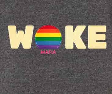 Text 'WOKE' with a rainbow circle and 'MAFIA' below on a dark background